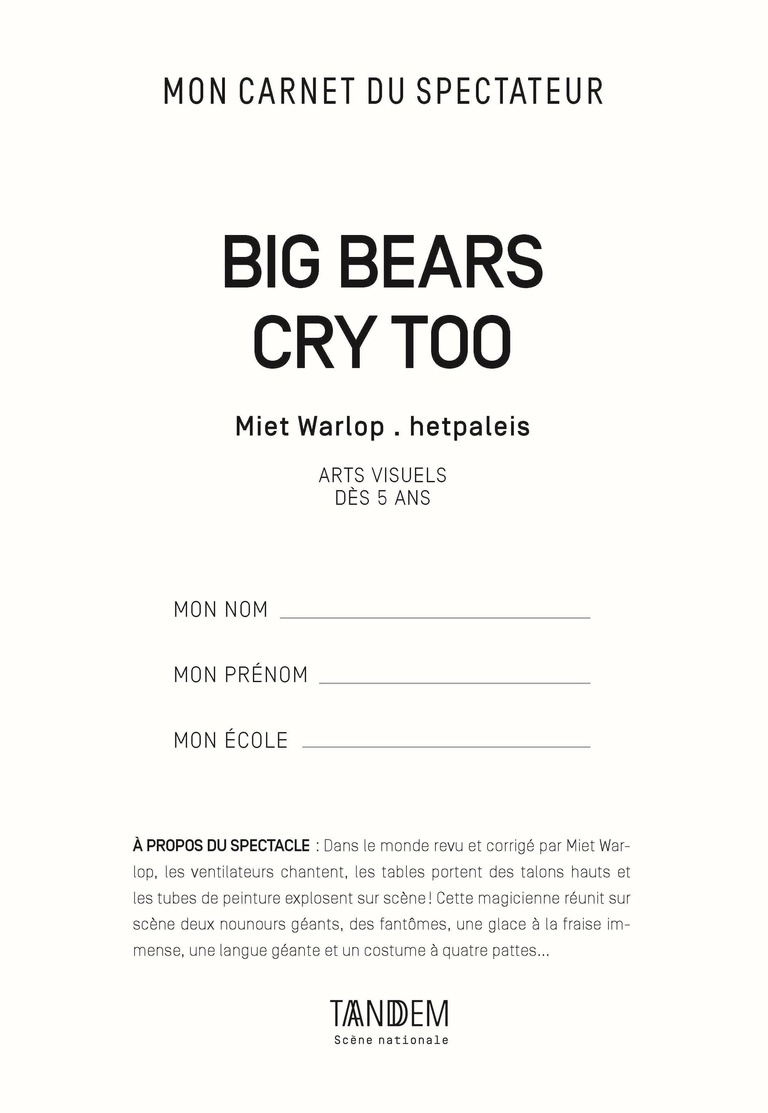 Tandem - Carnet BIG BEARS CRY TOO<br>• Mai 2018