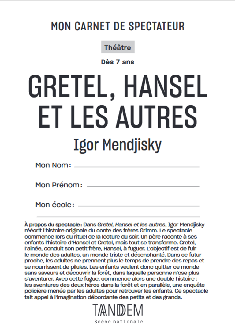 Tandem - Carnet GRETEL, HANSEL ET LES AUTRES · Janvier 25