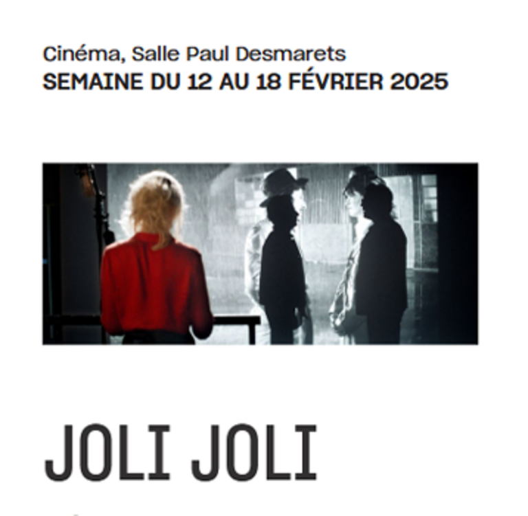 Tandem - Fiche film : JOLI JOLI