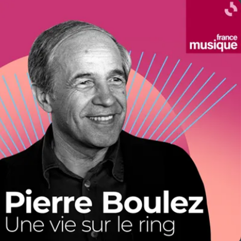 Tandem - "Pierre Boulez, une vie sur le ring"