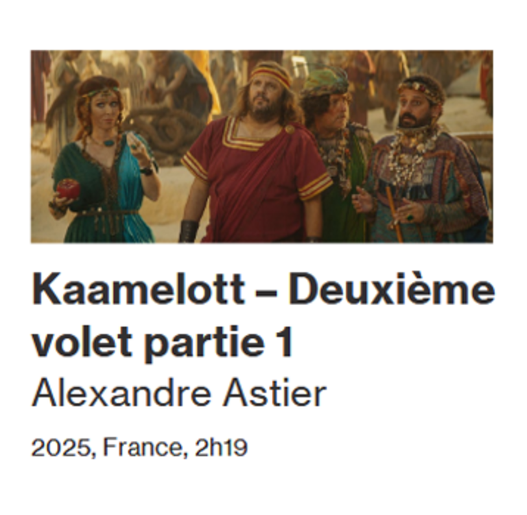 Tandem - Fiche film : KAAMELOTT