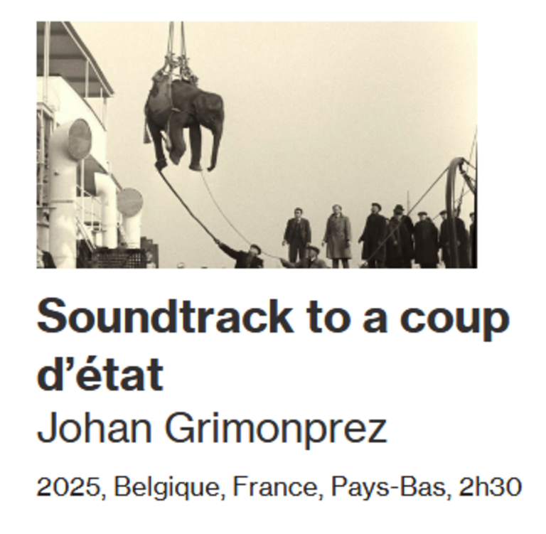 Tandem - Fiche film : SOUNDTRACK TO A COUP D'ÉTAT