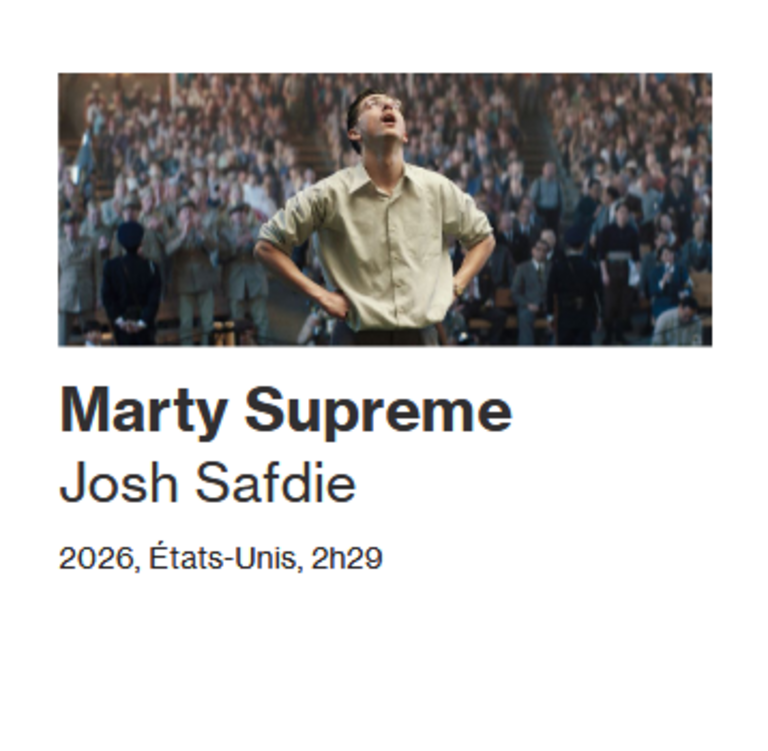 Tandem - Fiche film : MARTY SUPREME