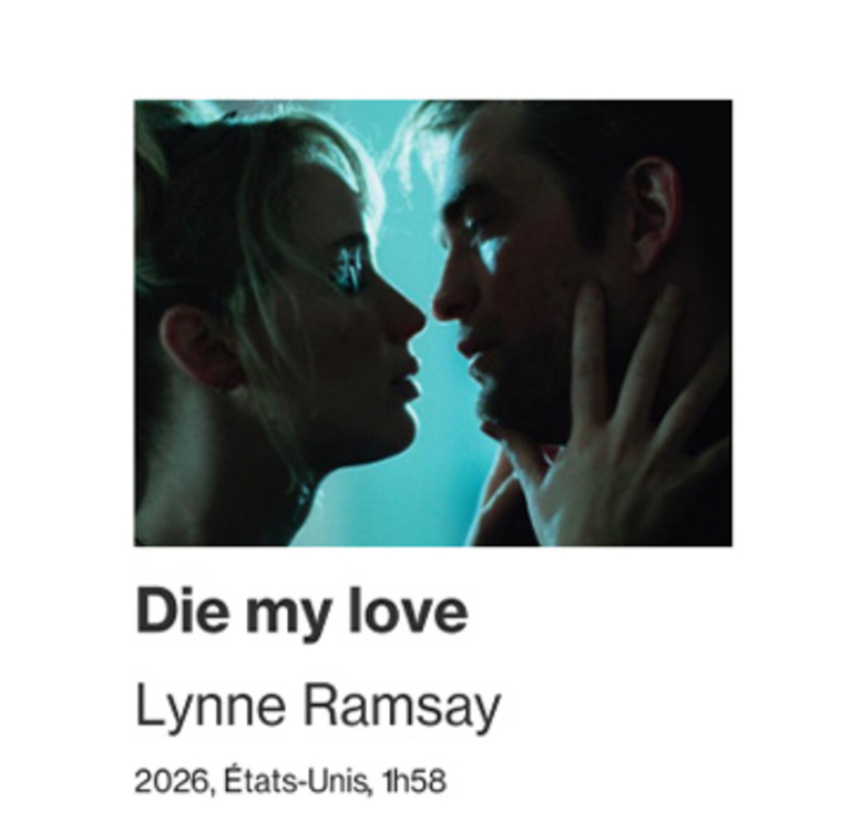 Tandem - FICHE FILM : DIE MY LOVE