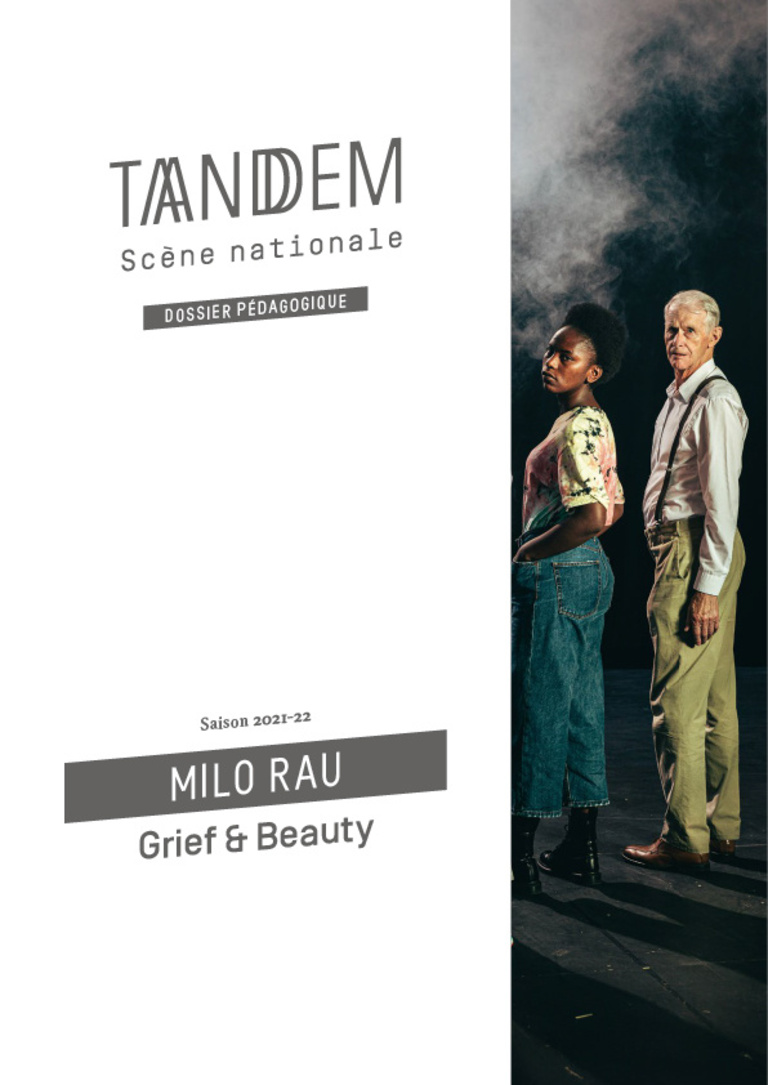 Tandem - Grief & Beauty, Milo Rau<br>• Oct. 2021
